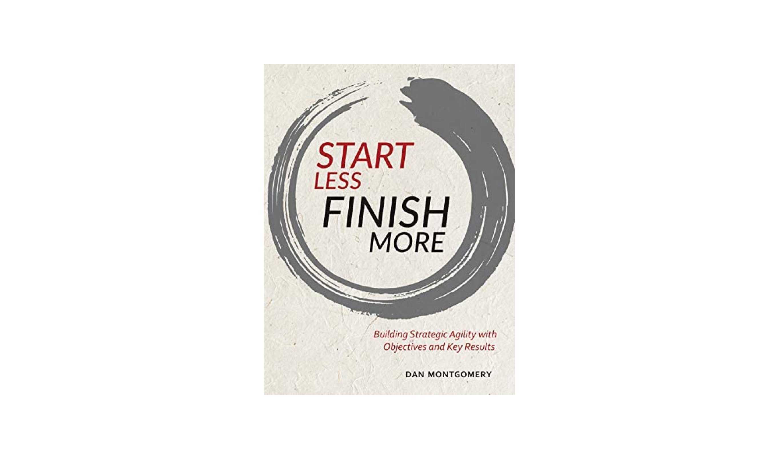 Start Less, Finish More book cover