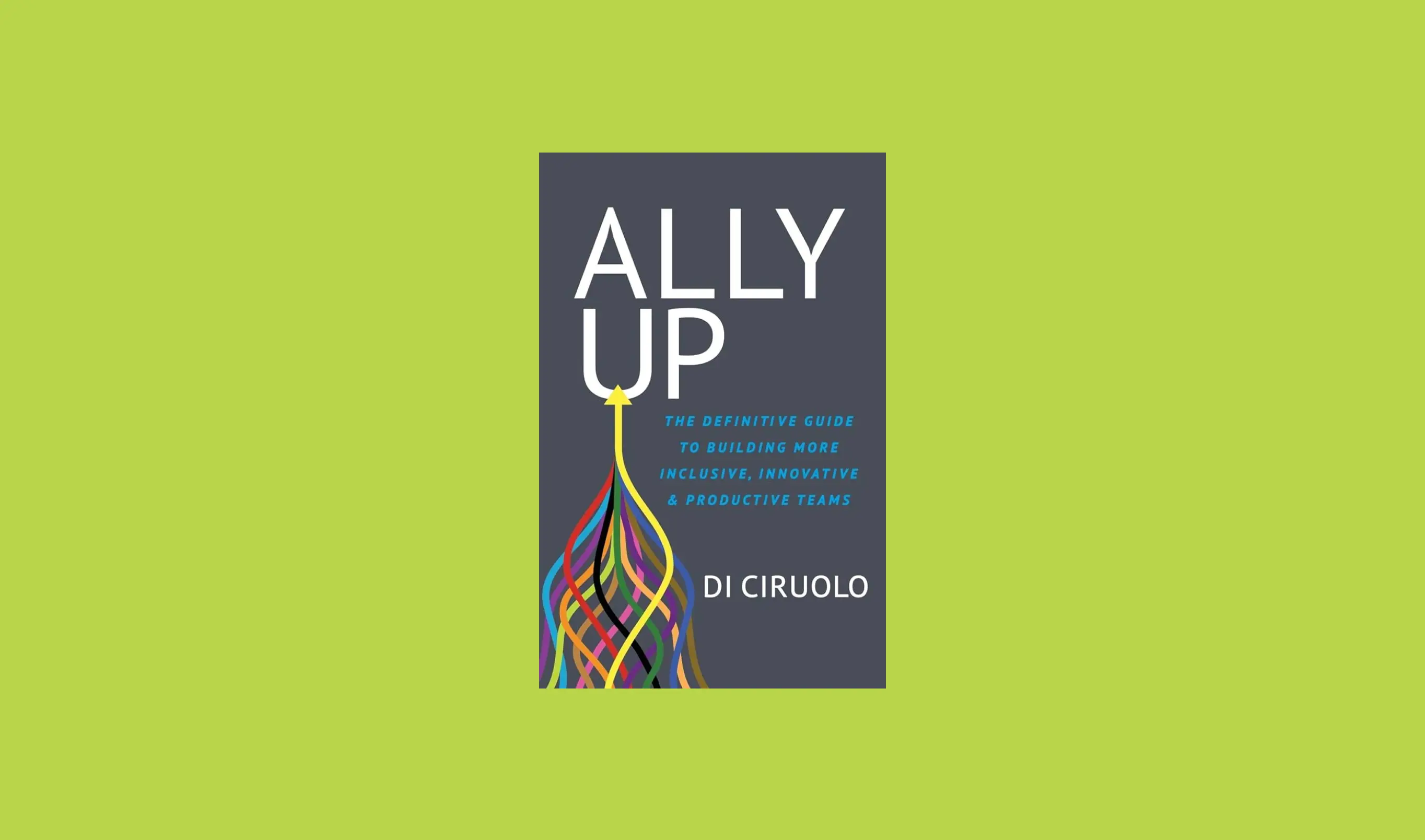 Cover of Ally Up by Di Ciruolo
