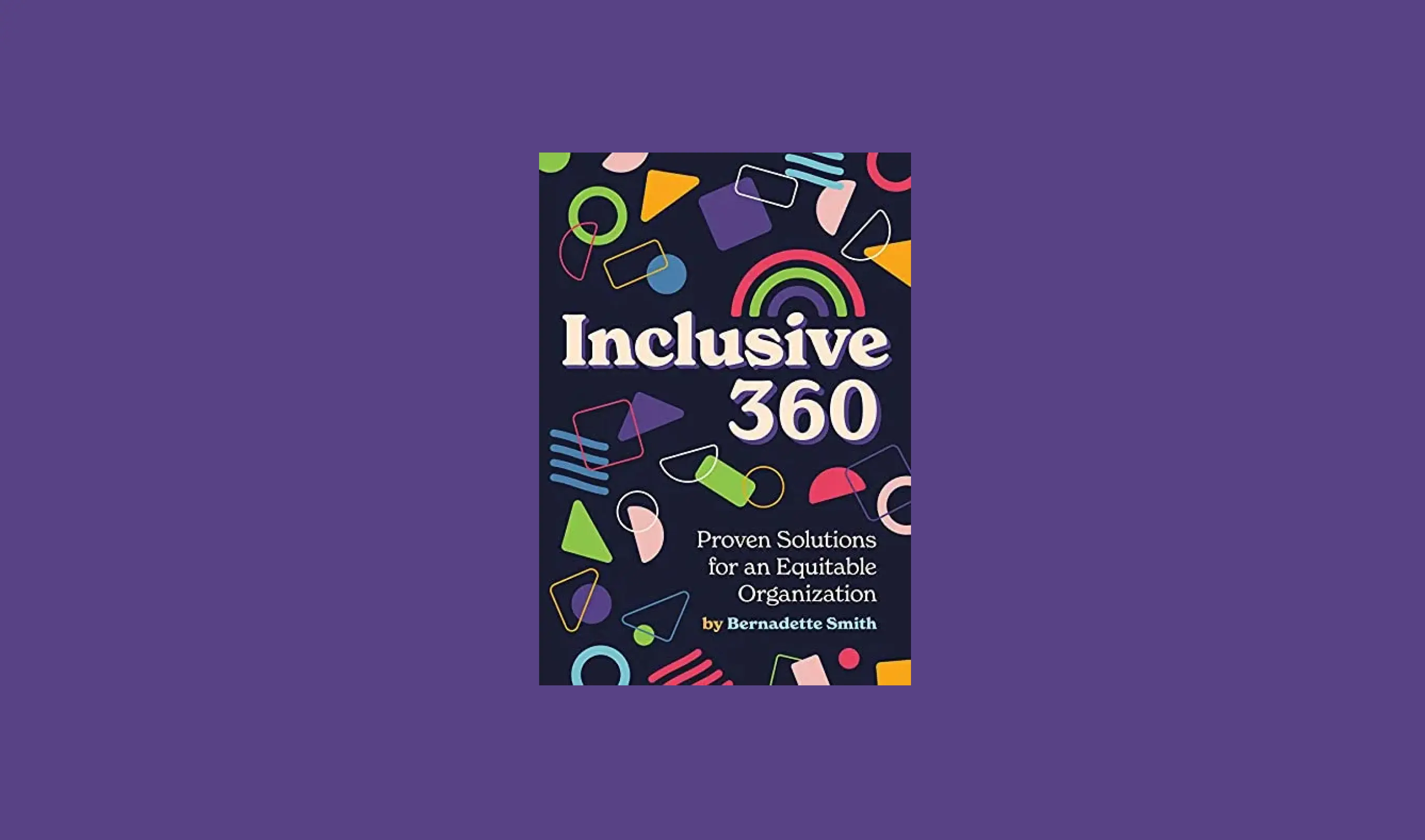 Cover of Inclusive 360 by Bernadette Smith